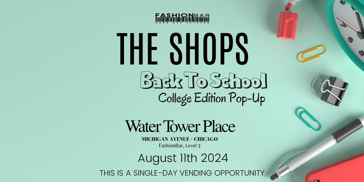 The Shops - Back School College Edition Pop-up