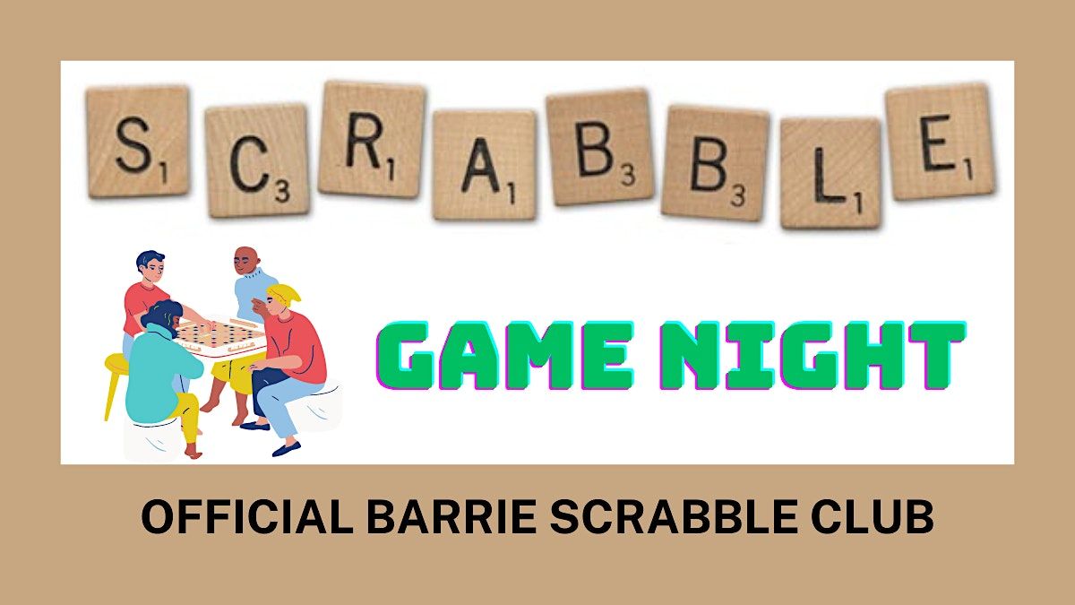 SCRABBLE Game Night | Official Barrie Scrabble Club