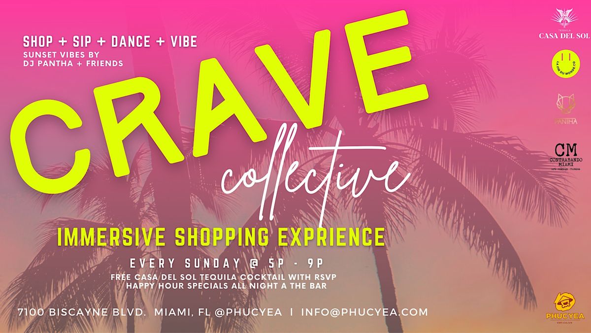 Crave Collective - An Immersive Pop Up Shop. Powered by Women., Phuc ...