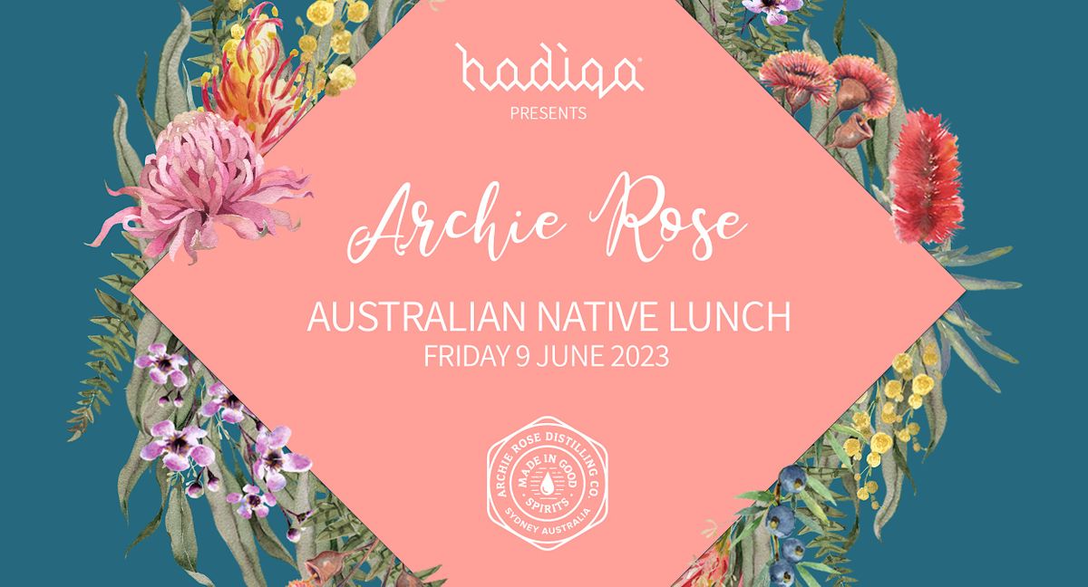 Archie Rose Australian Native Lunch