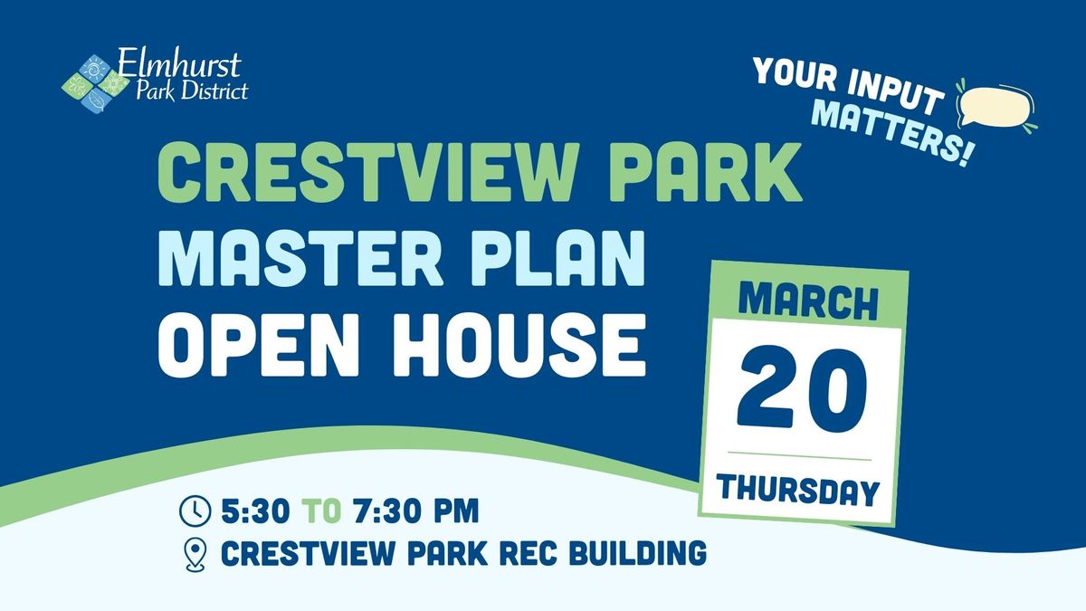 Crestview Park Master Plan Open House