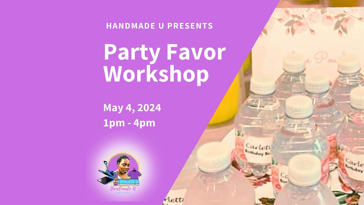 Party Favor Workshop