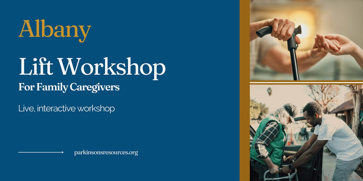 Albany: Lift Workshop for Family Caregivers (In-Person)