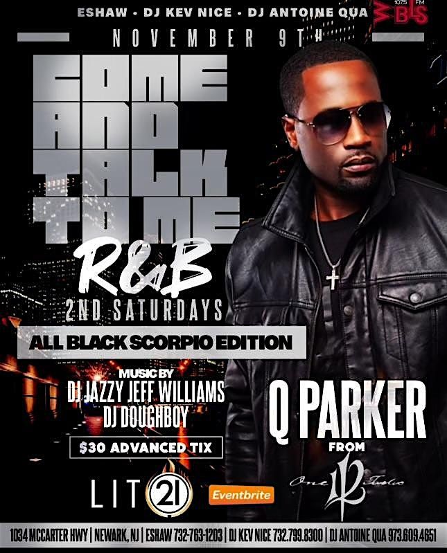 COME AND TALK TO ME R&B 2ND SATURDAY\u2019S ALL BLACK SCORPIO EDITION