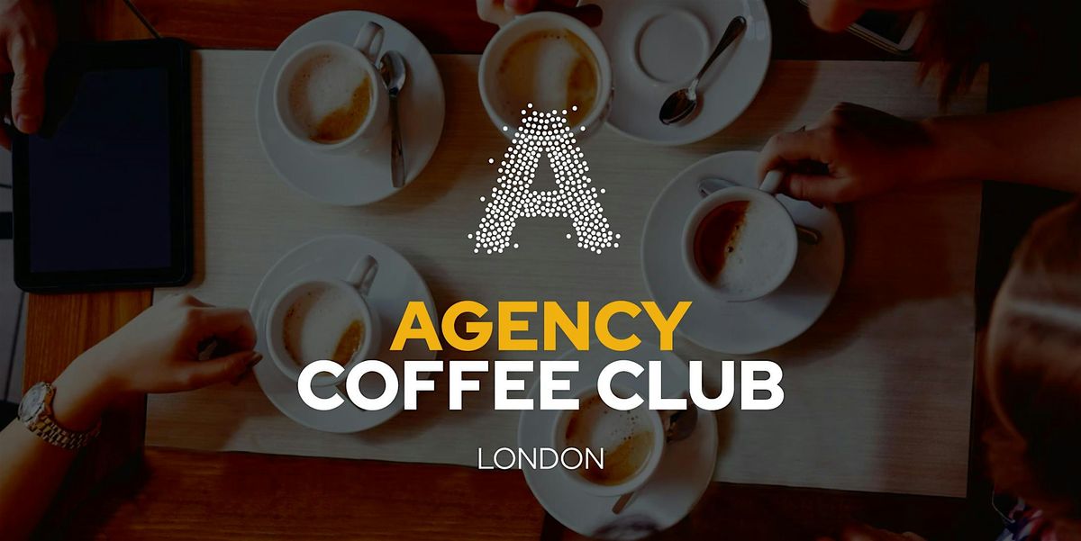 Agency Coffee Club