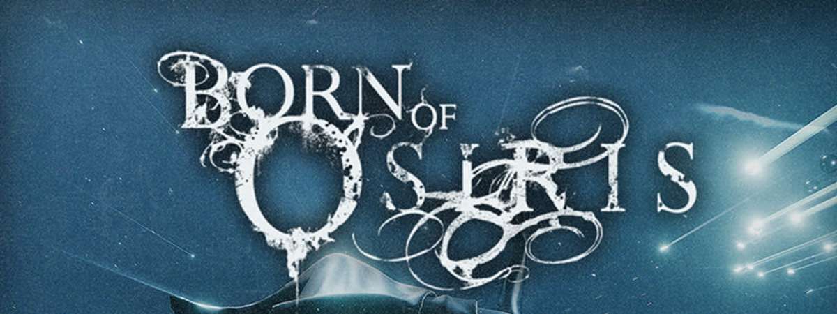 Born of Osiris | Rivers of Nihil | Tba | Reflections | by The Thousands | Reaping Asmodeia