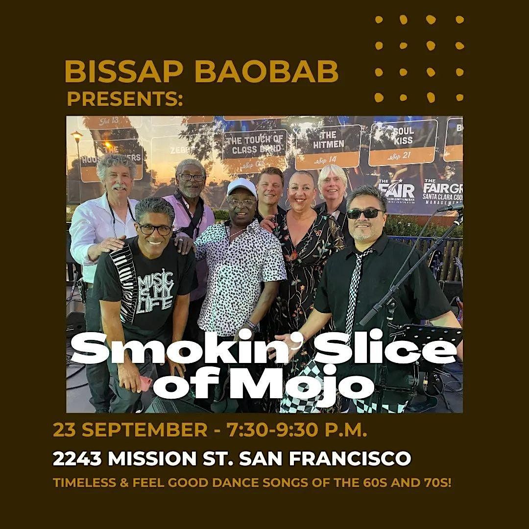 Smokin' Slice of Mojo live band playing at Baobab, Sept 23, 7.30pm NO COVER