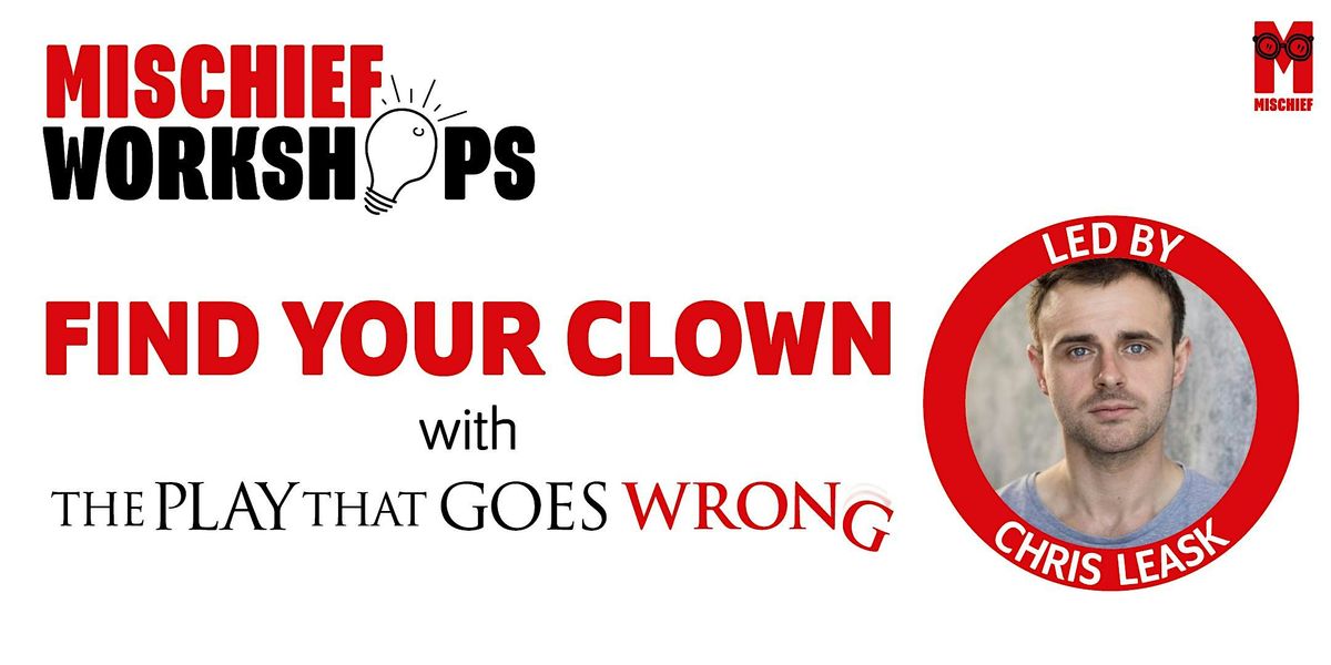 Find Your Clown with The Play That Goes Wrong Course