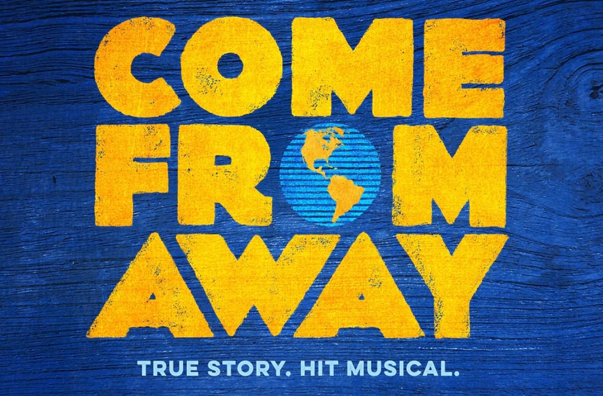 Come From Away at Hanover Theatre