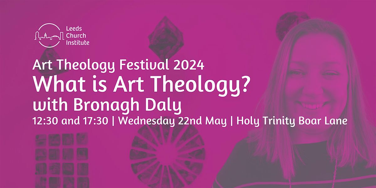 What is Art Theology? With Bronagh Daly
