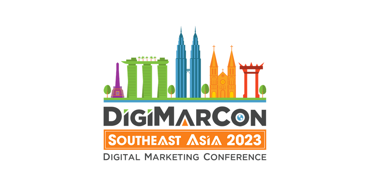 DigiMarCon Southeast Asia 2023 - Digital Marketing Conference & Exhibition