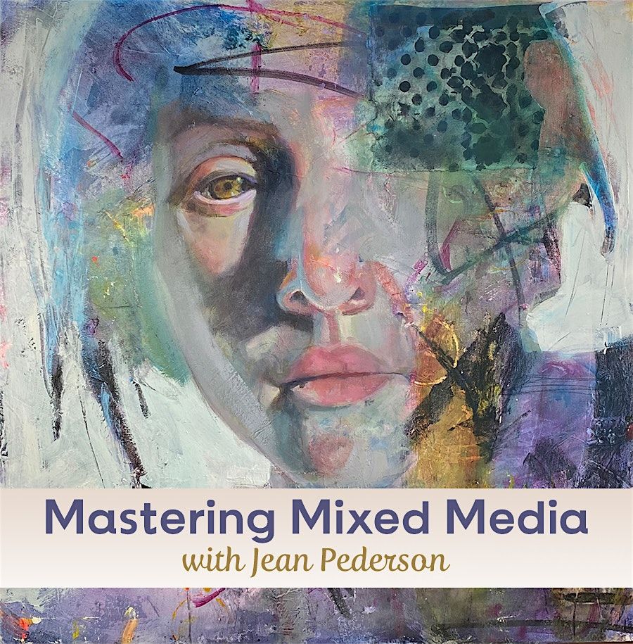 Mastering Mixed Media with Jean Pederson