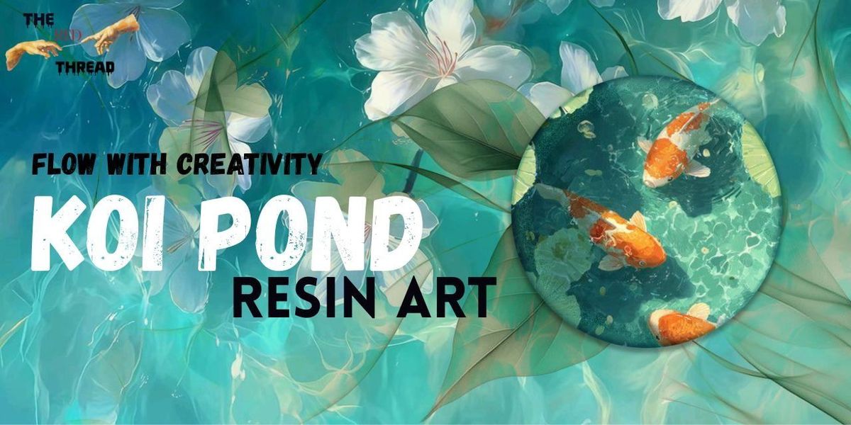 Koi Pond Resin Art