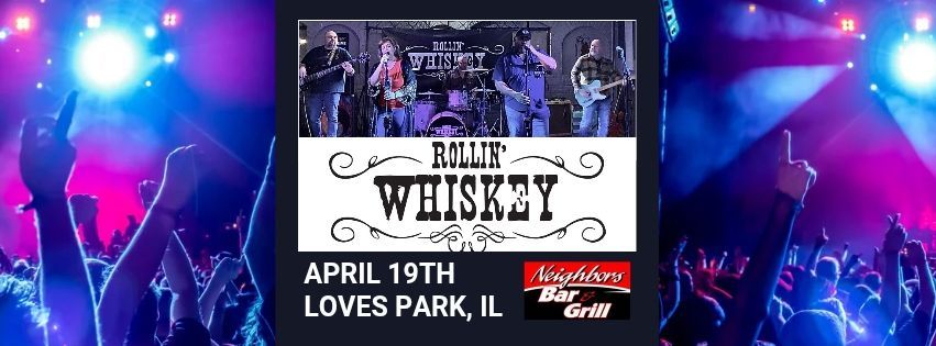 Rollin Whiskey at Neighbors Bar and Grill 