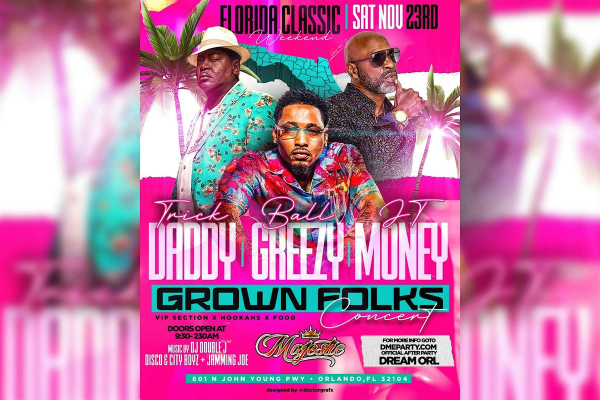 The Florida Classic Grown Folks Concert (Trick Daddy & Friends) @ Majestic