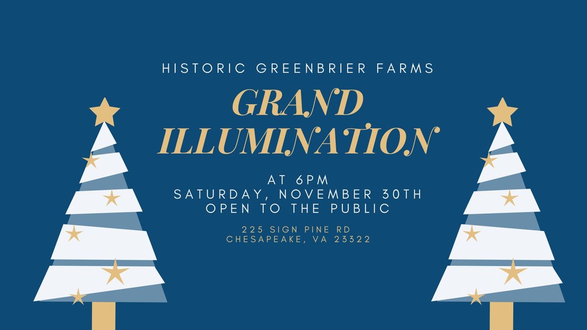 Grand Illumination at Historic Greenbrier Farms 