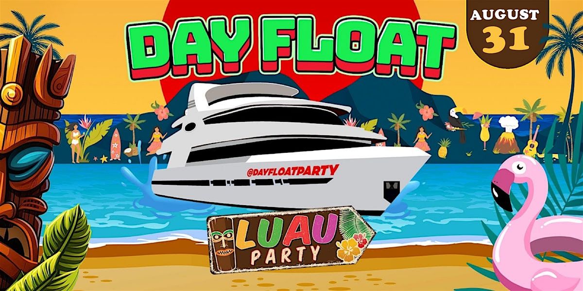 Day Float: Long Beach's Ultimate Boat Dance Party