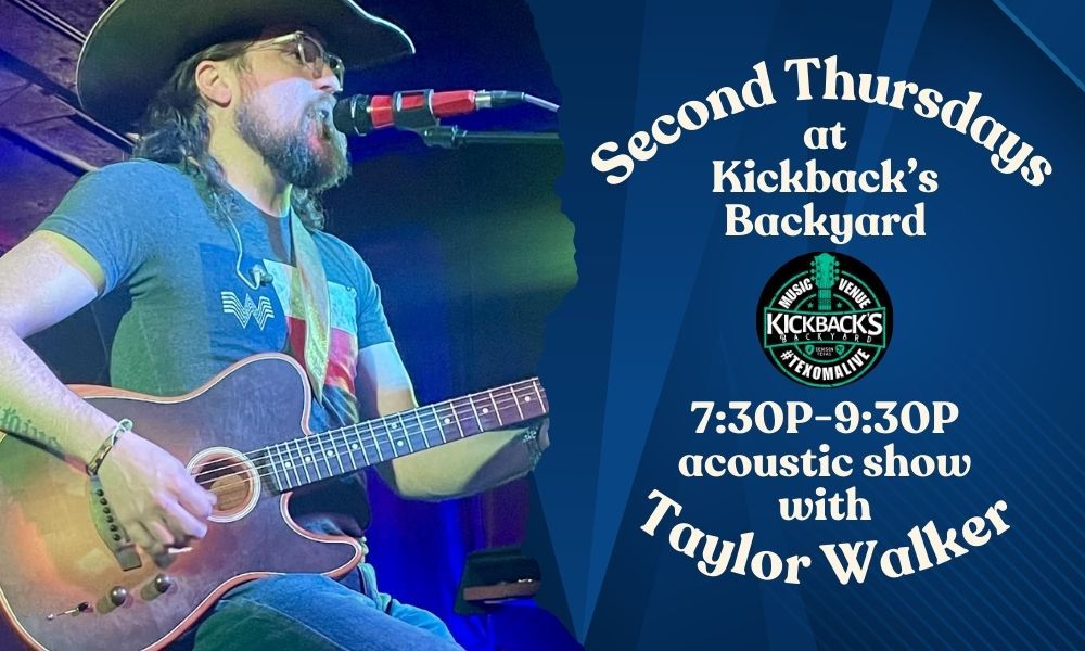 Every SECOND Thursday w\/ Taylor Walker at Kickback's Backyard Denison