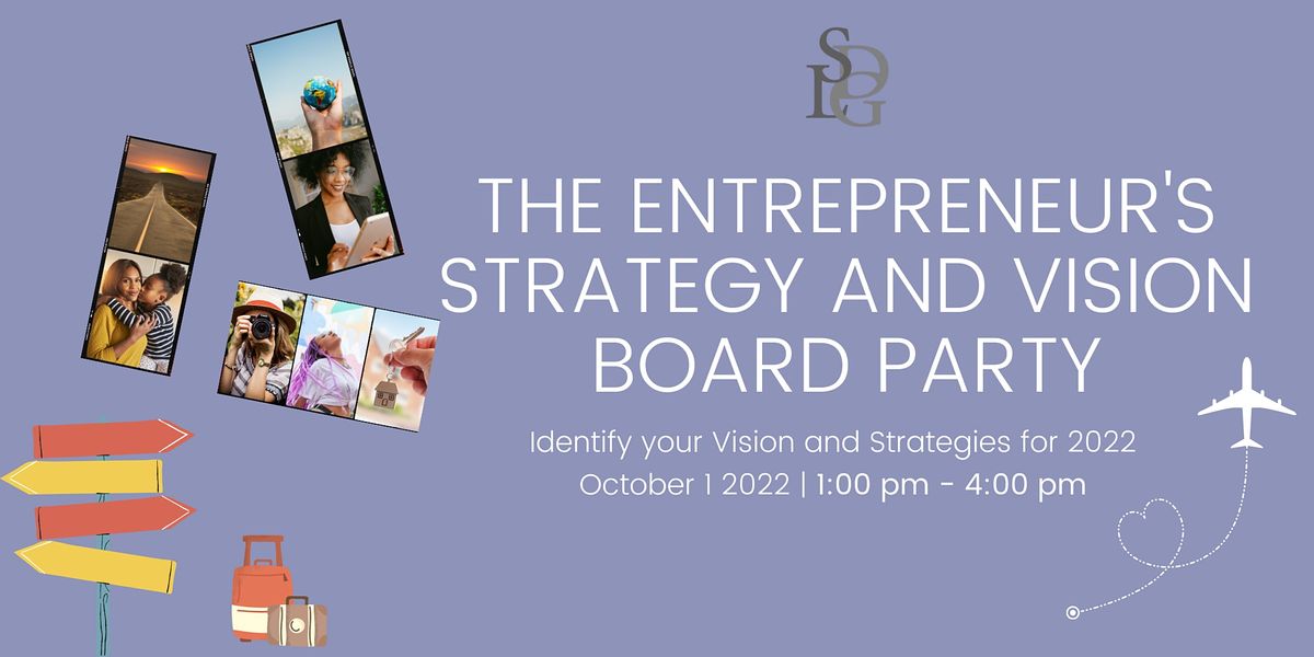 The Entrepreneur's Strategy and Vision Board Party