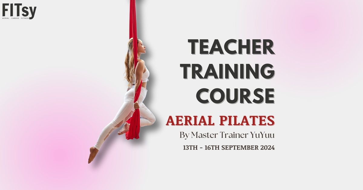Aerial Pilates Teacher Training Course