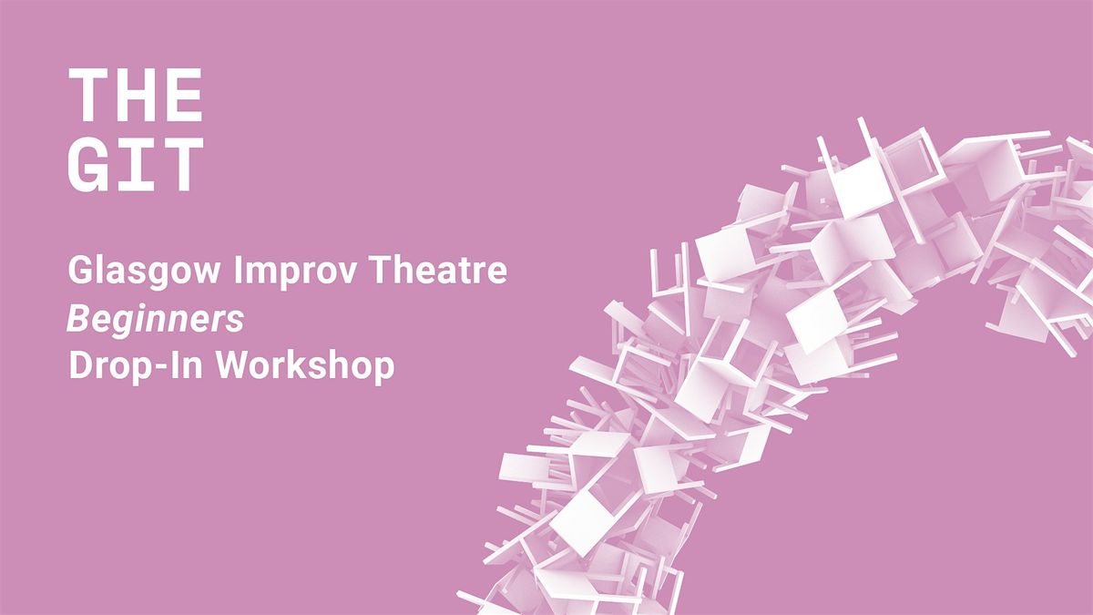 Beginners Drop-In  Improv Comedy Workshop (July)