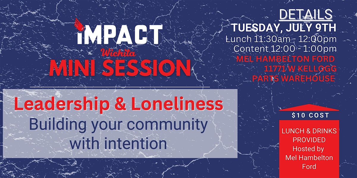 Leadership & Loneliness: Building your community with intention