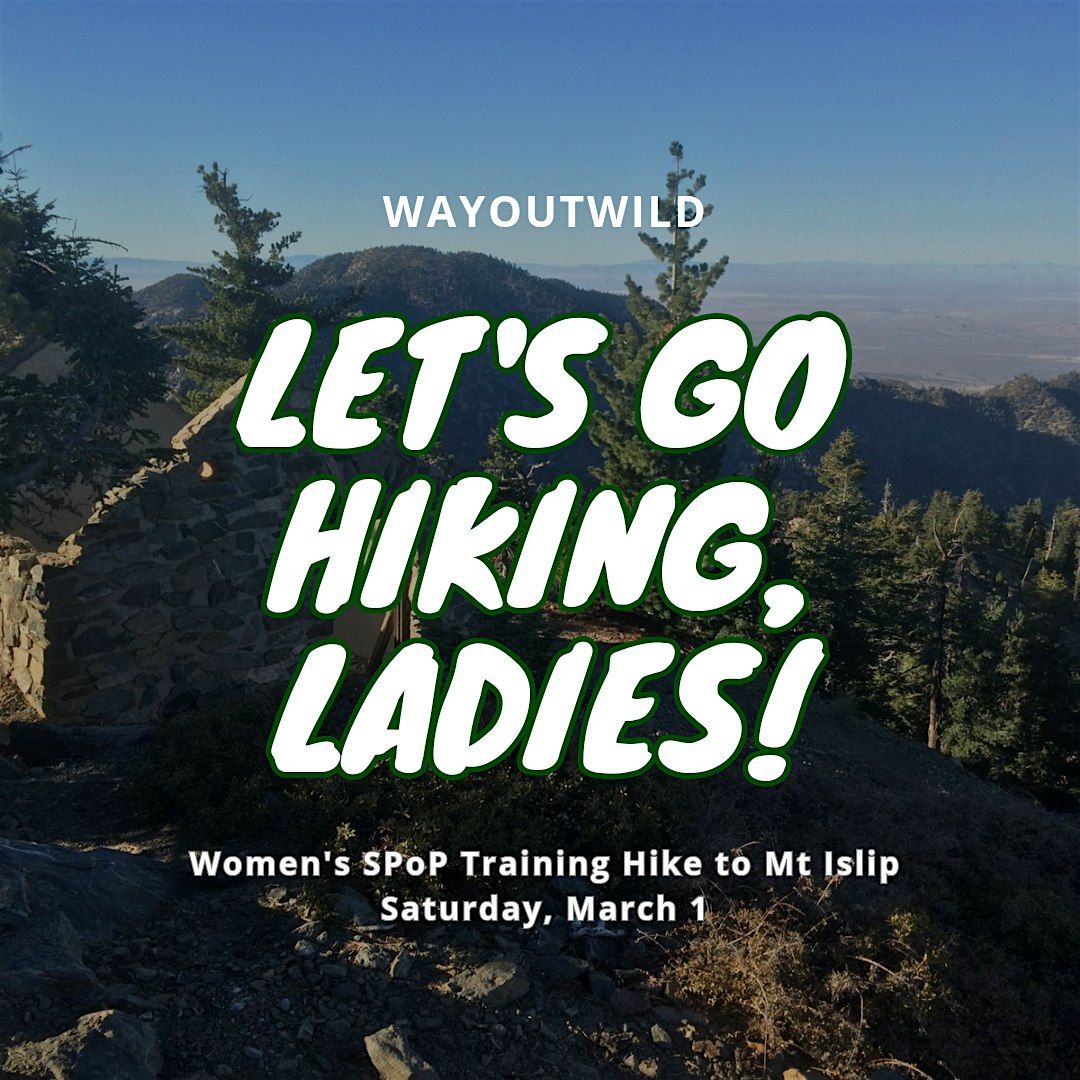 Women's SPoP Training Hike - Mt Islip