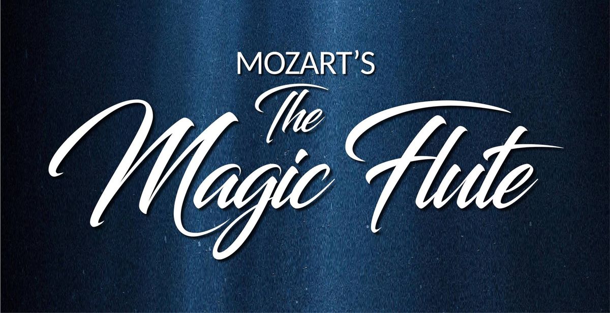 THE MAGIC FLUTE 