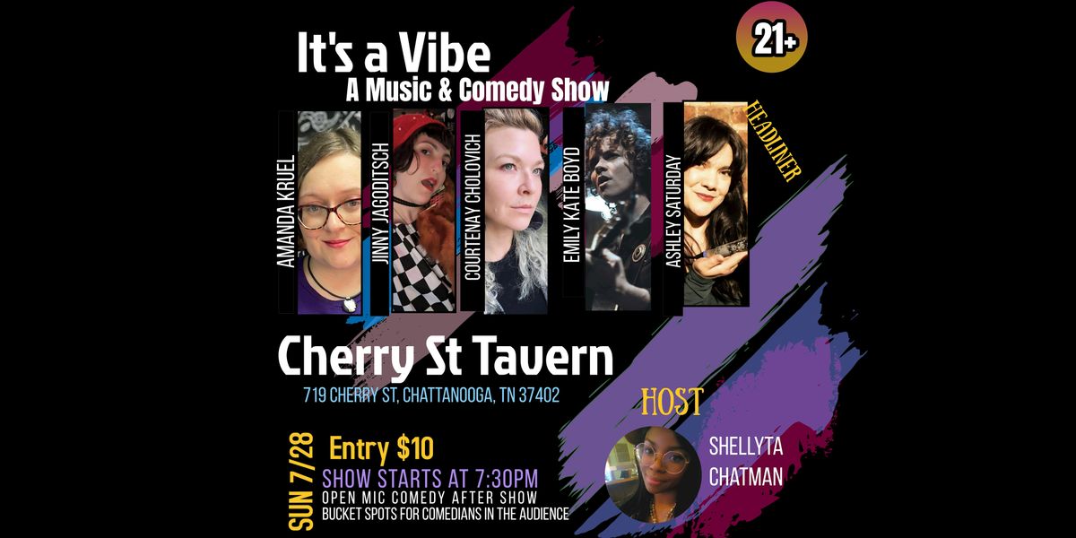 It's a Vibe: A Music and Comedy Show