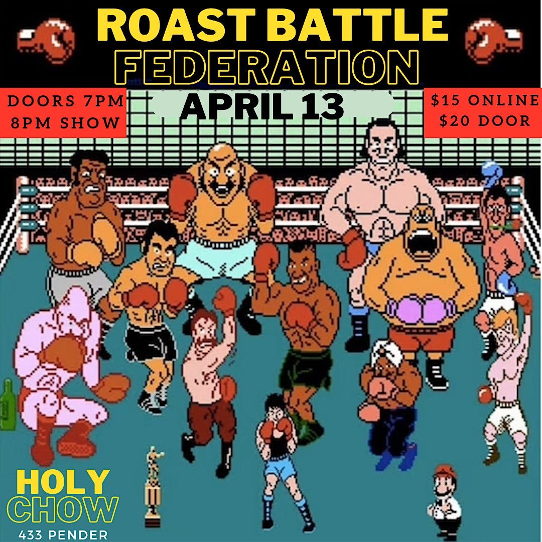 Comedy Ring ROAST BATTLE  FEDERATION  8PM Live Stand-up show