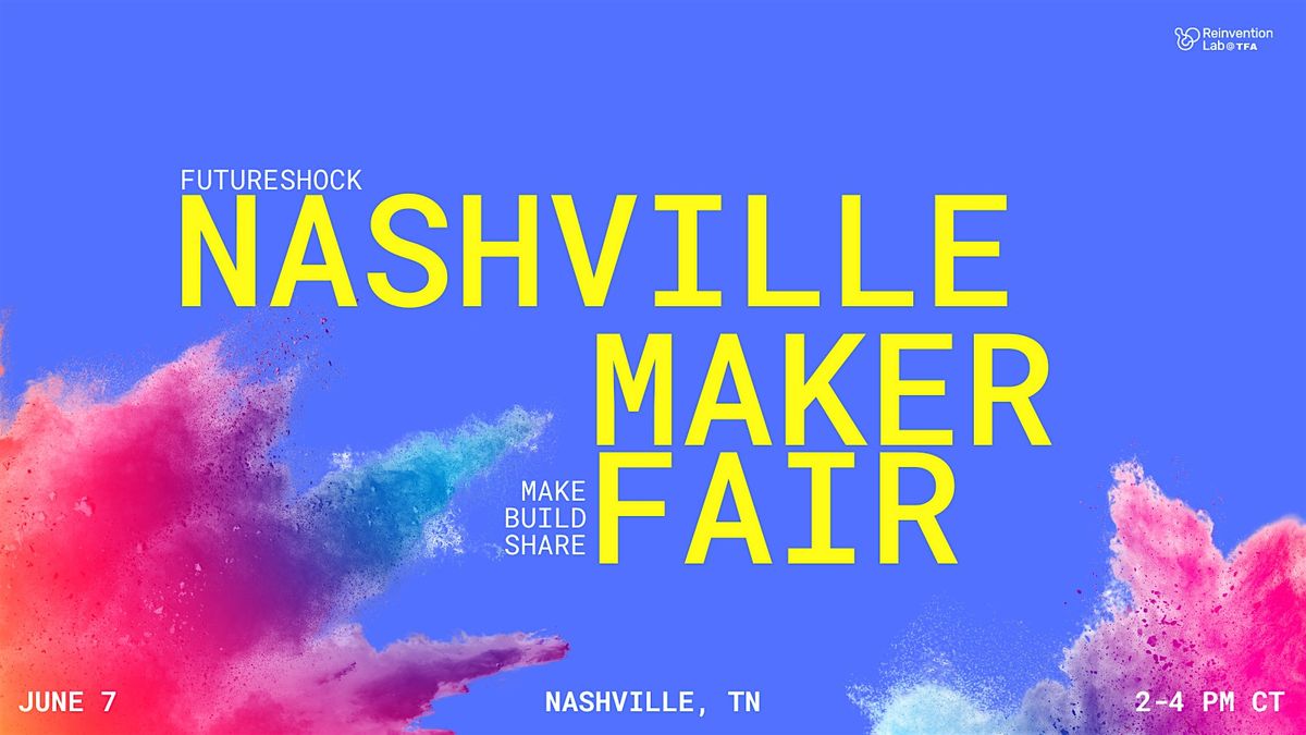 Future Shock Nashville's Maker Fair