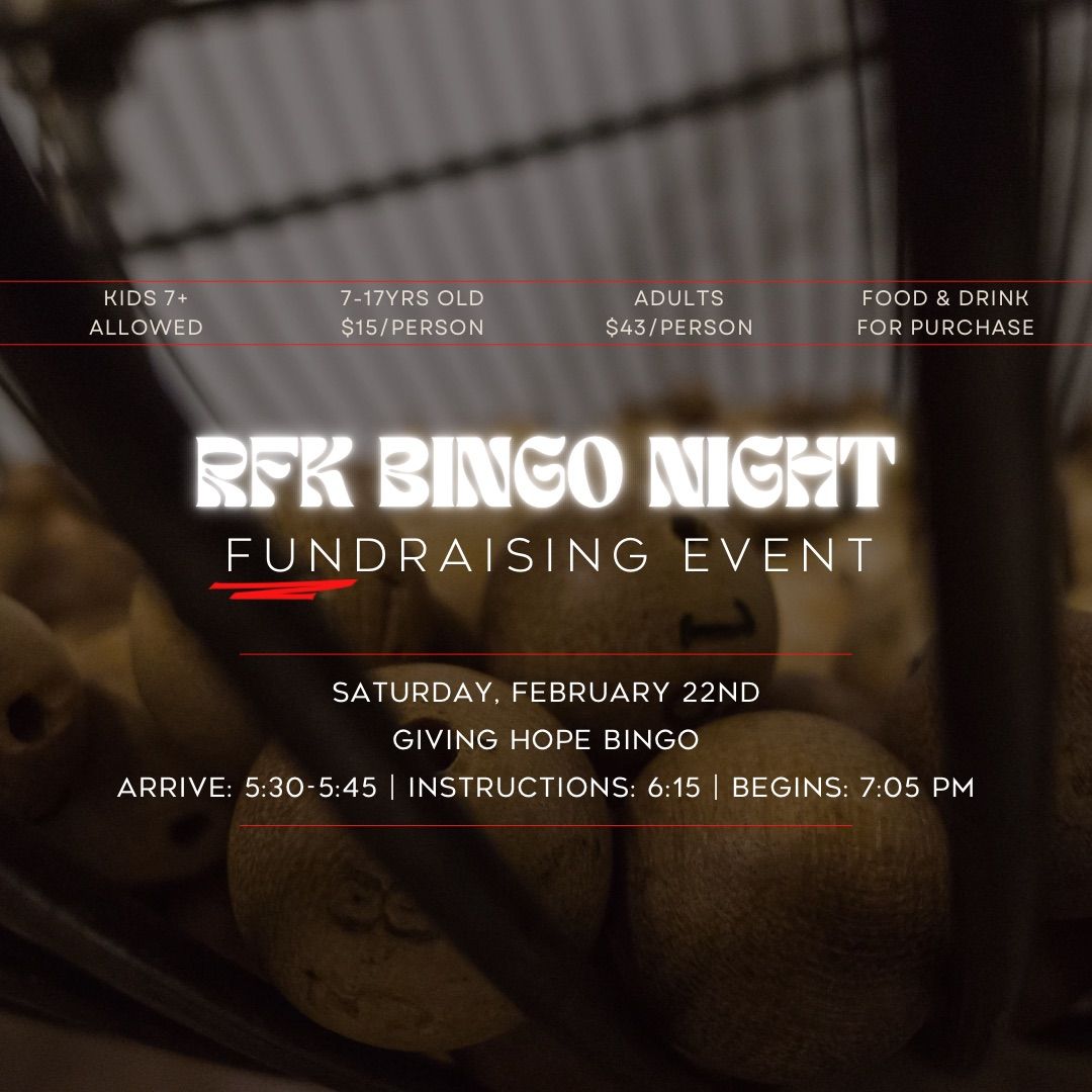 RFK Giving Hope BINGO Fundraiser