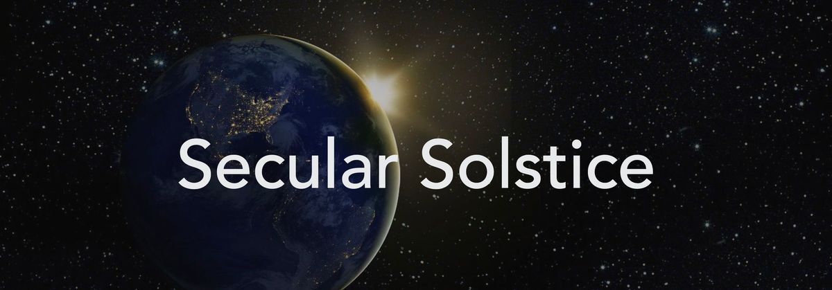 Secular Solstice at KC Oasis: 2024