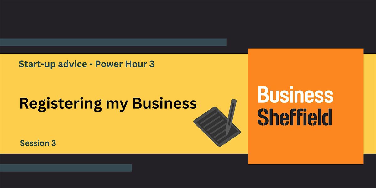 Power Hour 3 - Registering my Business