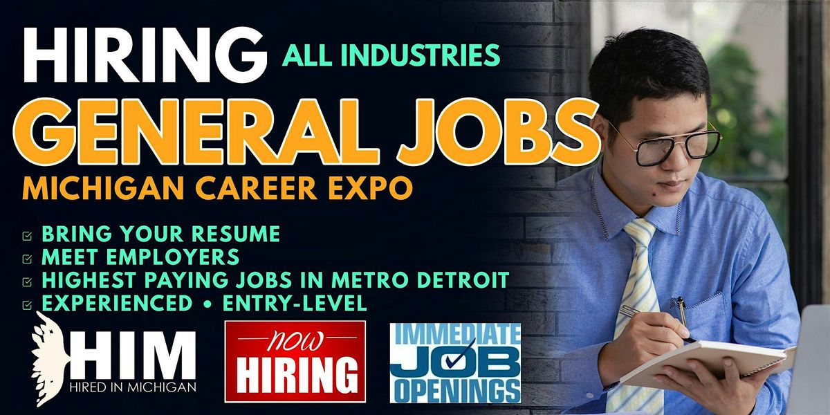 Michigan General Jobs & Entry Level Jobs Fair