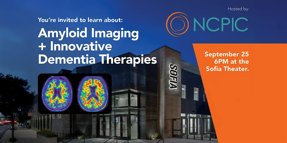 Amyloid Imaging + Innovative Dementia Therapies