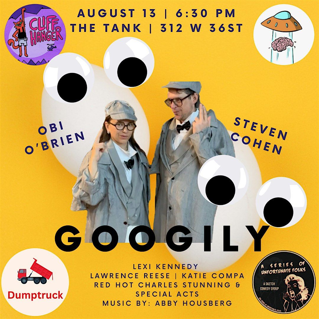 Googily Eyes: Egg on Your Face M**der Mystery Comedy Show, The Tank ...