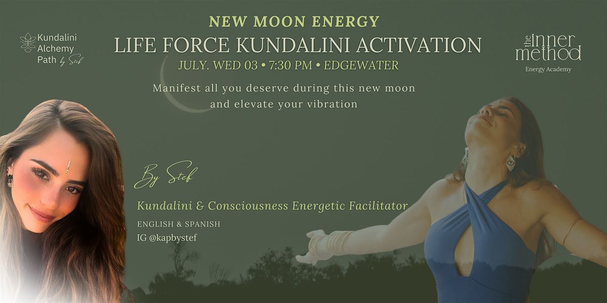 KAP Kundalini Activation By Stef -  New Moon Energy