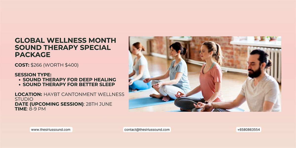 Global Wellness Month: Group Sound Therapy Special Package