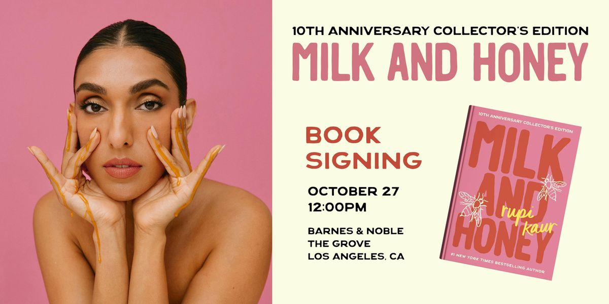 Rupi Kaur celebrates Milk and Honey: 10th Anniversary at B&N The Grove