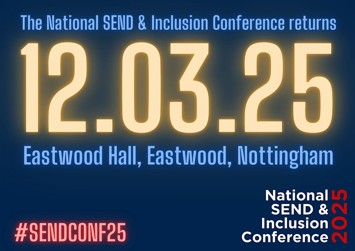 National SEND and Inclusion Conference 2025