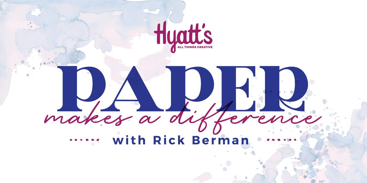 Hahnemuhle USA: Paper Makes a Difference - With Rick Berman