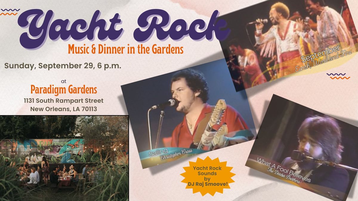 Yacht Rock Music and Dinner in the Gardens