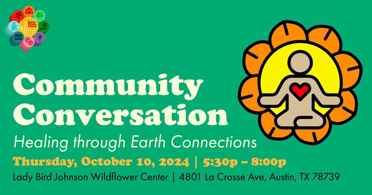 Community Conversation: Healing through Earth Connections