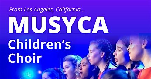 MUSYCA Children's Choir Presents: MUSYCA at the Movies - York Concert