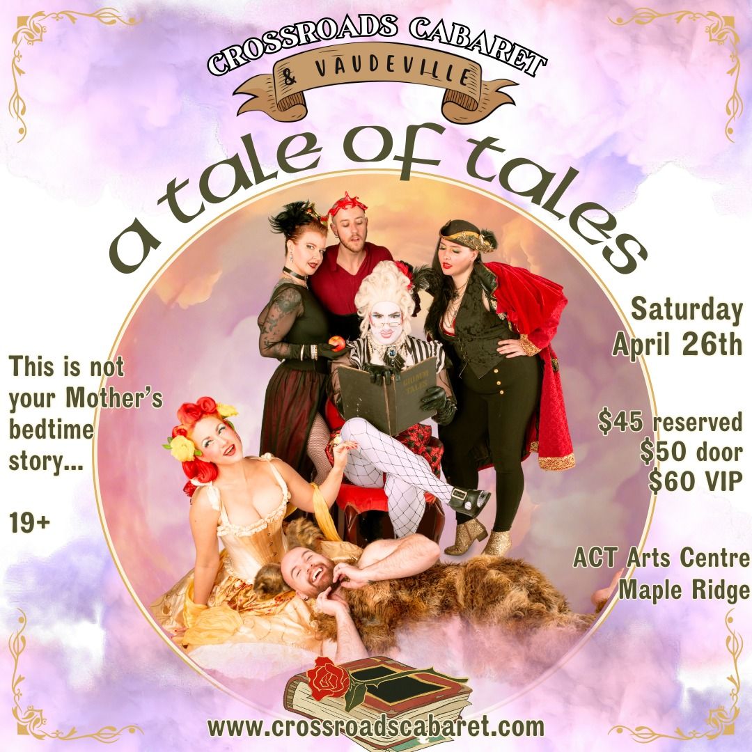 Crossroads Cabaret: A Tale of Tales