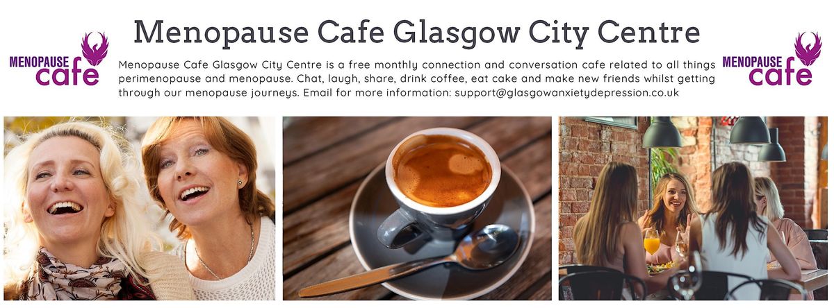 Menopause Cafe Glasgow City Centre