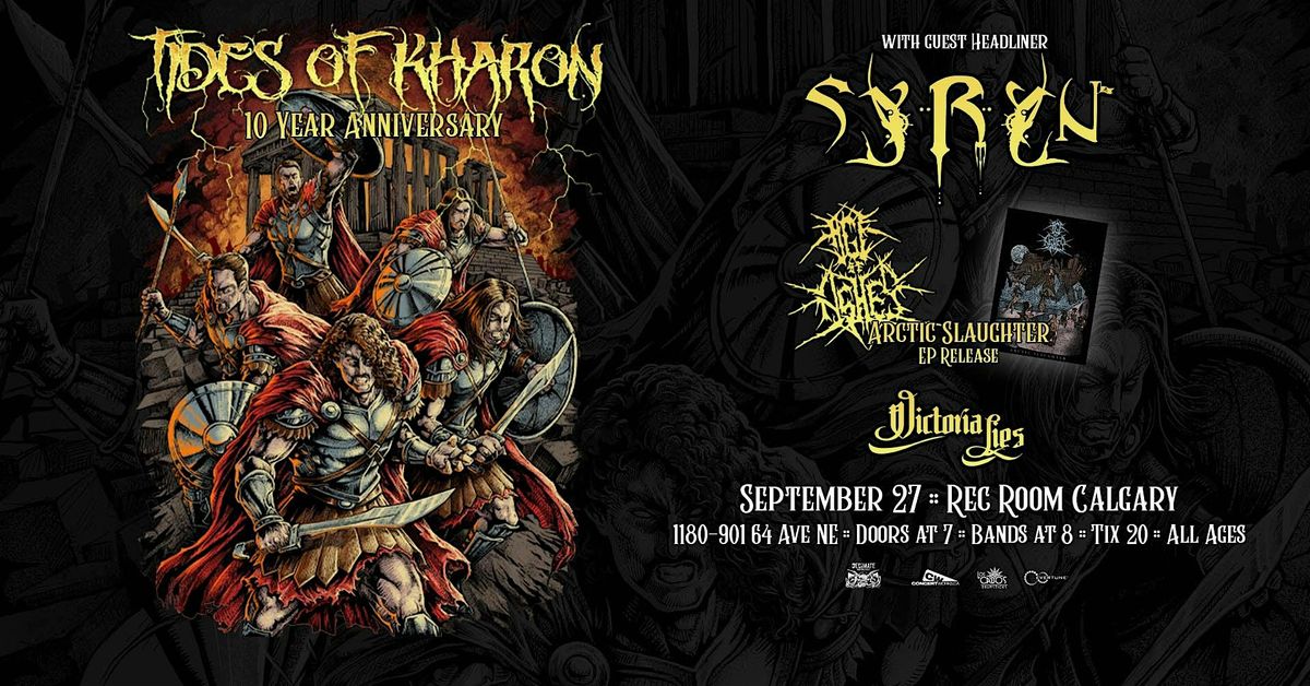 SYRYN, Tides of Kharon, Age of Ashes & Victoria Lies Live at the Rec Room!