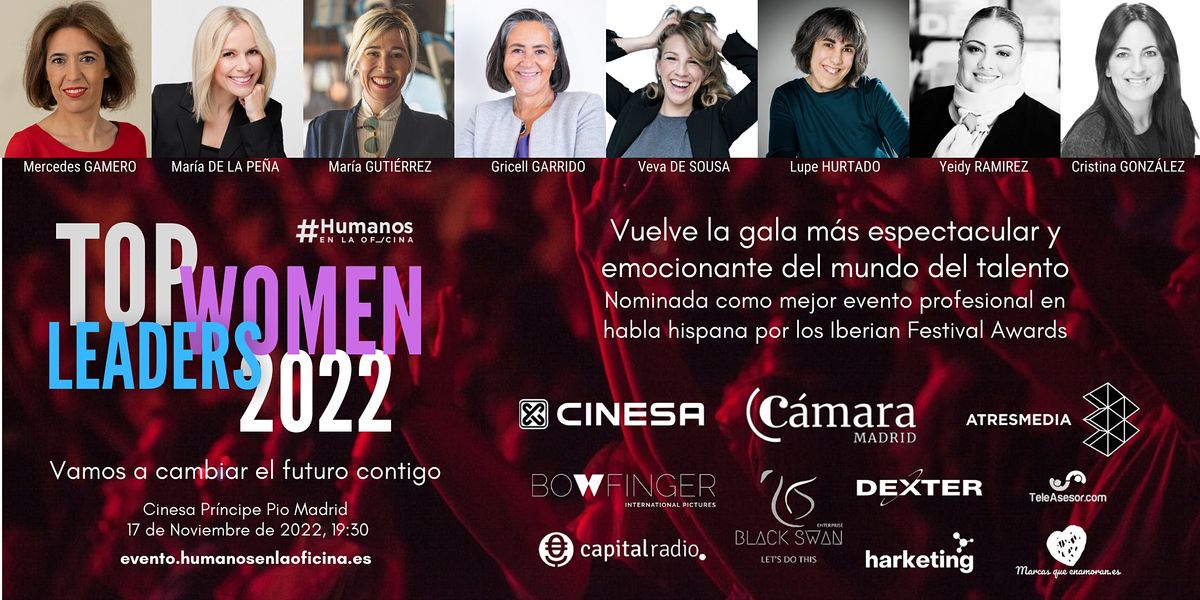 Gran Gala Top Women Leaders Madrid 2022. Vamos a cambiar el futuro