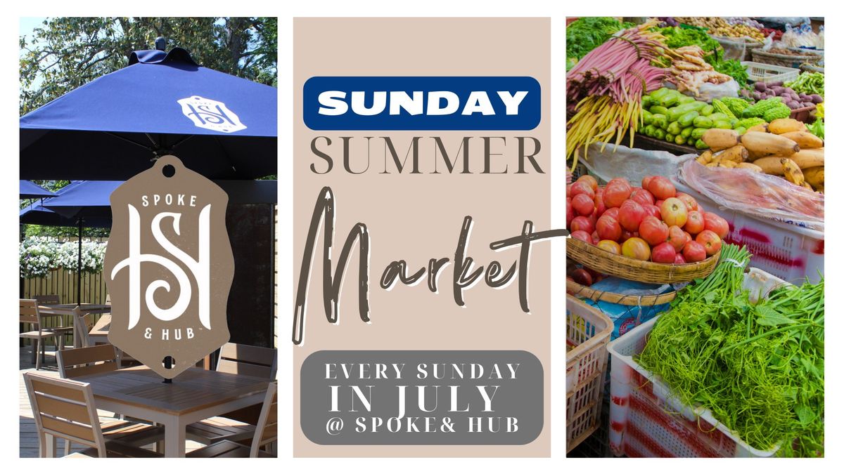 Sunday Summer Market at Spoke & Hub in July 